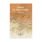 Osmanlı Yer Adları Sözlüğü