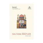 Nasihatül Müluk - Sultana Öğütler