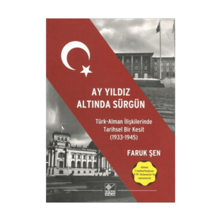 Ay Yıldız Altında Sürgün