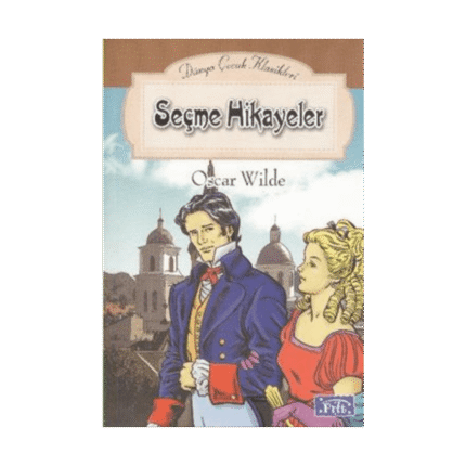 Seçme Hikayeler - Oscar Wilde - Parıltı Yayınları