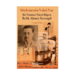 Söylemenin Vakti Var