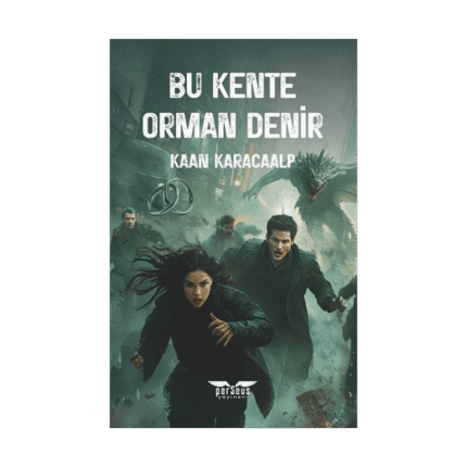 Bu Kente Orman Denir