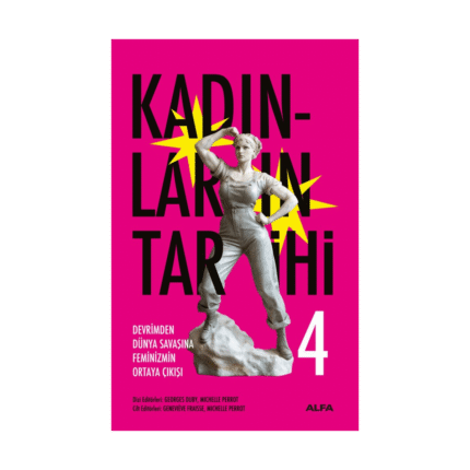 Kadınların Tarihi 4 - Ciltli