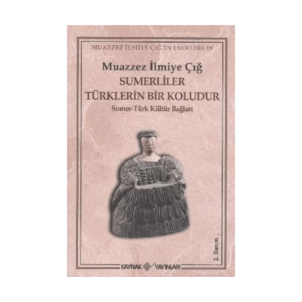 Sümerliler Türklerin Bir Koludur