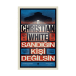 Sandığın Kişi Değilsin