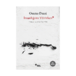 İnsanlığımı Yitirirken