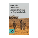 Afrika’da Askerî Darbeler Ve Dış Müdahale