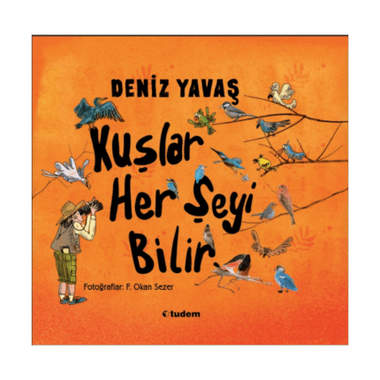 Kuşlar Her Şeyi Bilir Ciltli