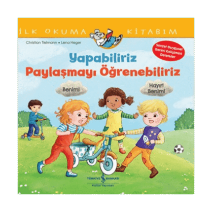 Yapabiliriz, Paylaşmayı Öğrenebiliriz