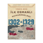İlk Osmanlı Muharebeleri: Bafeus 1302 & Pelekanon 1329-Feridun M.emecen-Timaş Tarih