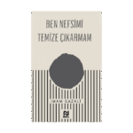 Ben Nefsimi Temize Çıkarmam - İmam Gazali - Nesil Yayınları