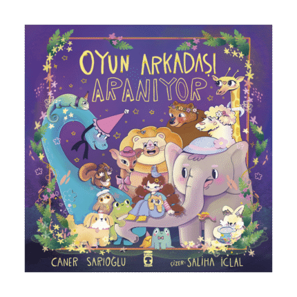 Oyun Arkadaşı Aranıyor-Caner Sarıoğlu-Timaş Çocuk