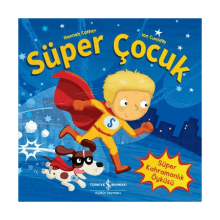 Süper Çocuk - Süper Kahramanlık Öyküsü