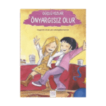 Güçlü Kızlar Önyargısız Olur