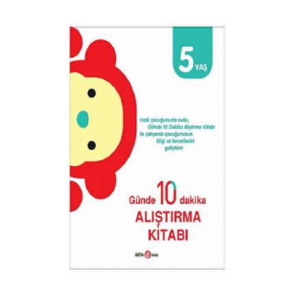 Günde 10 Dakika Alıştırma Kitabı 5 Yaş