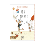 Bir Senaryo Yazalım