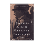 Şapka Ve Kılık Kıyafet İnkılabı