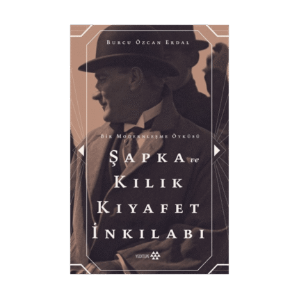 Şapka Ve Kılık Kıyafet İnkılabı