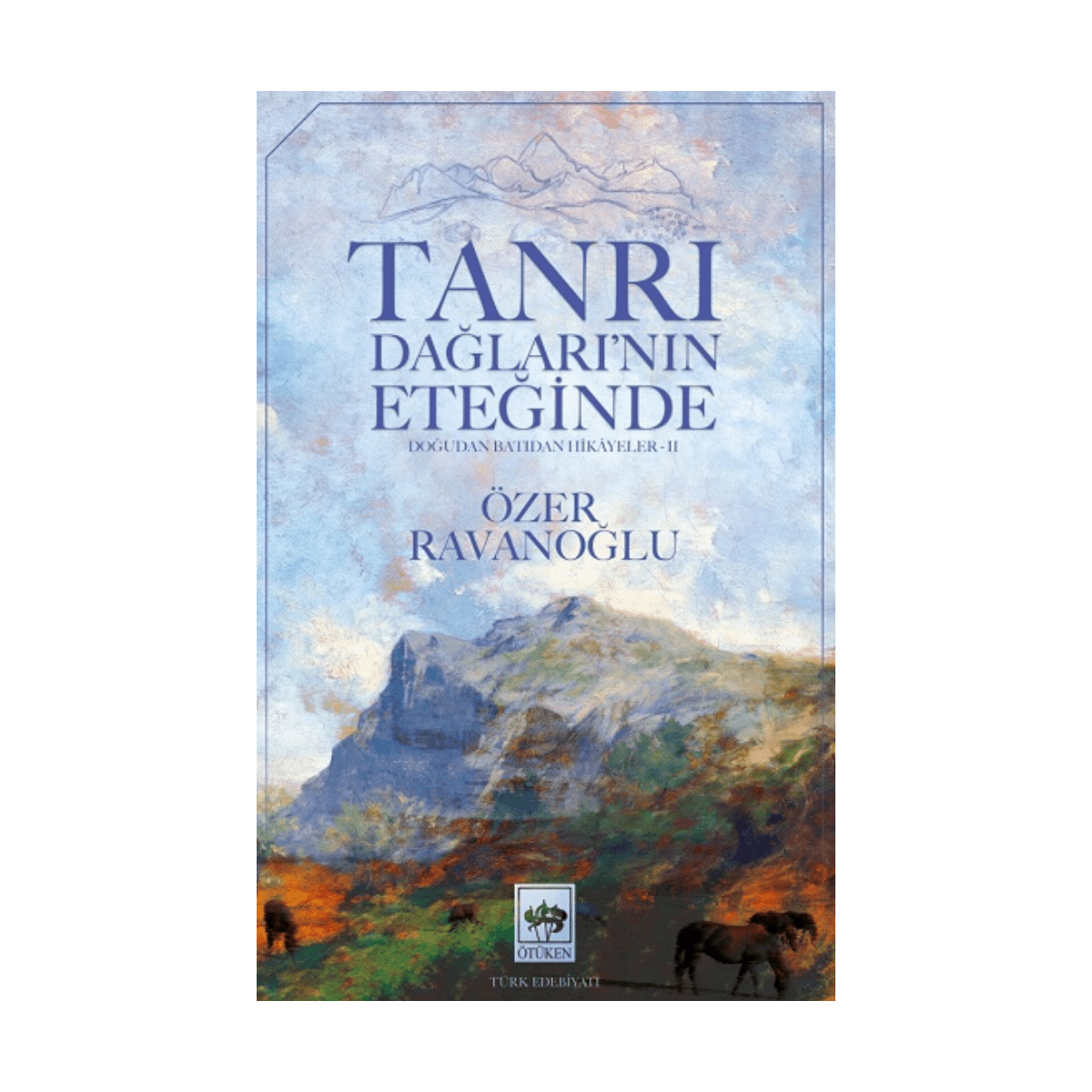 c7cef-tanri-daglari-nin-eteginde-1-1.png Tanrı Dağları'nın Eteğinde - Görsel 1
