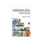 Mimarlığa Yolculuk