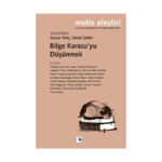 Bilge Karasu'yu Düşünmek