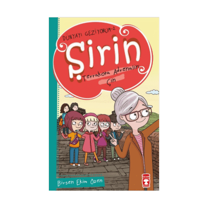 Şirin Terrakota Adrenalin: Çin - Dünyayı Geziyorum 2