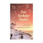 Esir Şarkılar Vadisi