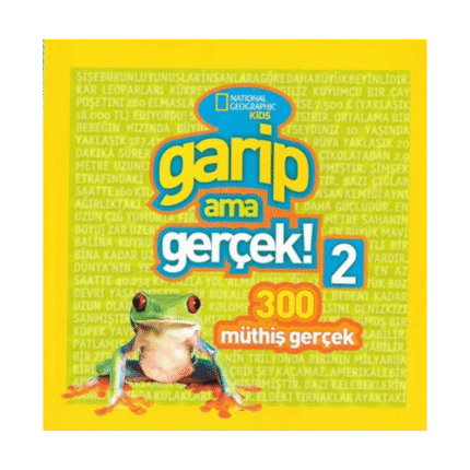 Garip Ama Gerçek! 2 - 300 Müthiş Gerçek