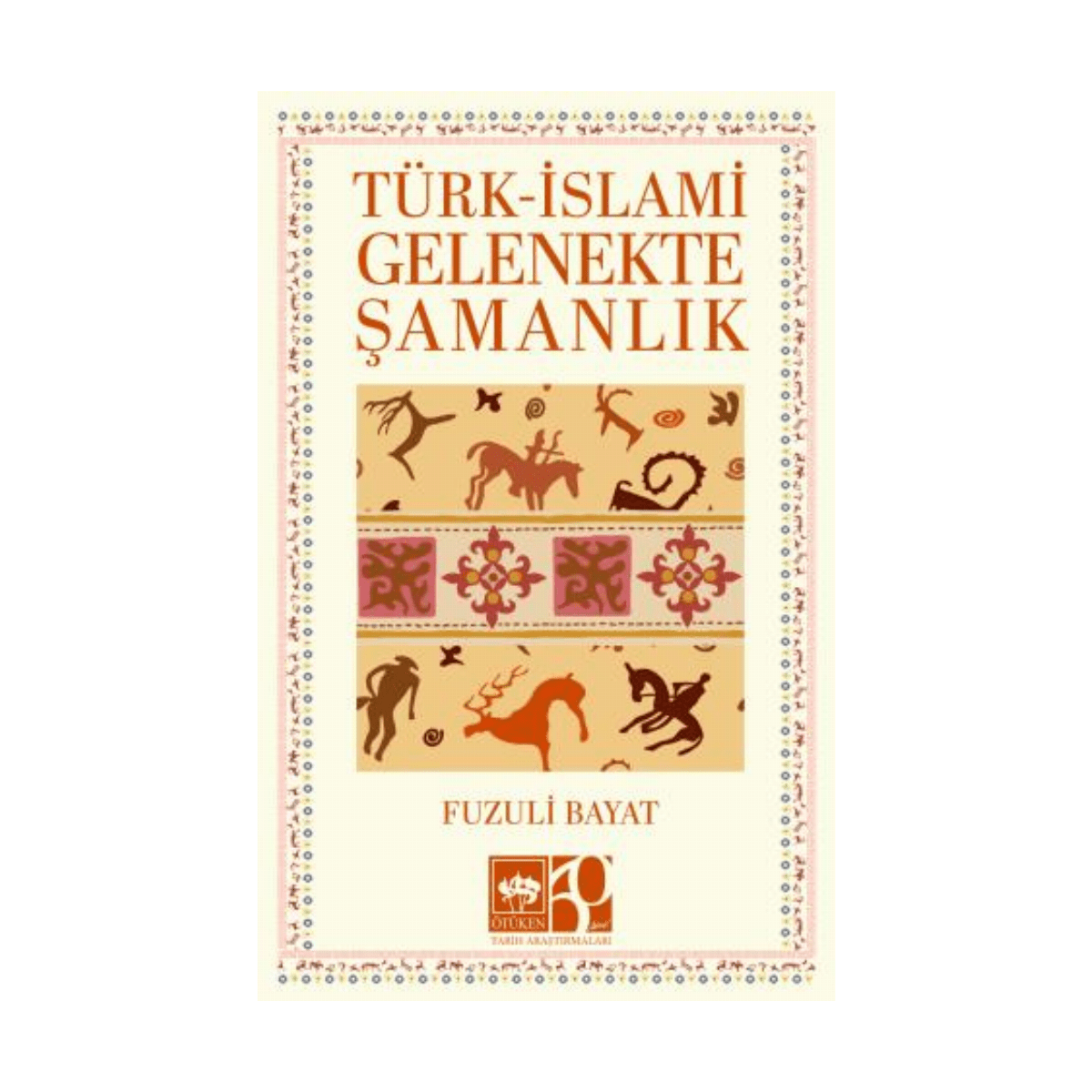 cce2d-turk-islami-gelenekte-samanlik-1-1.png Türk - İslami Gelenekte Şamanlık - Görsel 1