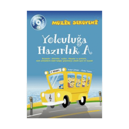 Müzik Serüveni Yolculuğa Hazırlık A