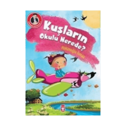 Kuşların Okulu Nerede?