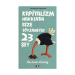 Kapitalizm Hakkında Size Söylenmeyen 23 Şey