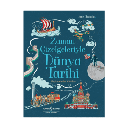 Zaman Çizelgeleriyle Dünya Tarihi