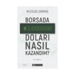 Borsada 2.000.000 Doları Nasıl Kazandım?