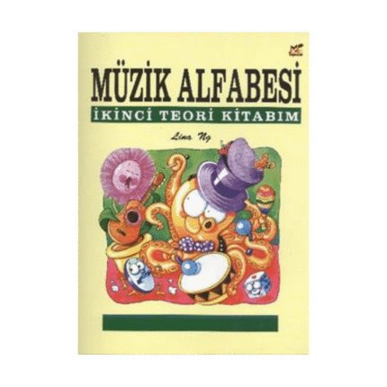 Müzik Alfabesi İkinci Teori Kitabım