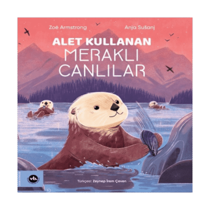 Alet Kullanan Meraklı Canlılar