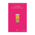 Melankolinin İlacı