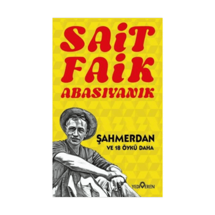Şahmerdan - S. F. Abasıyanık - Yediveren Yayınları