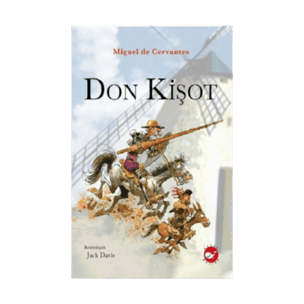 Don Kişot - Miguel De Cervantes - Beyaz Balina Yayınları