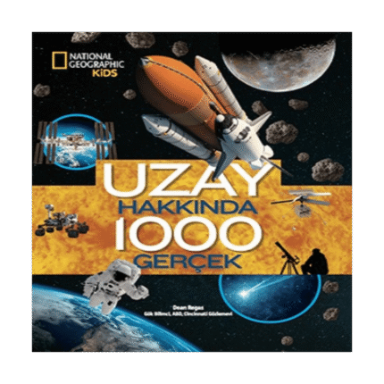 National Geopraphic Kids-Uzay Hakkında 100 Gerçek