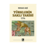 Türklerin Saklı Tarihi