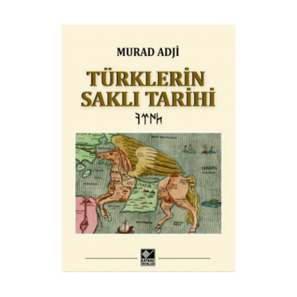 Türklerin Saklı Tarihi
