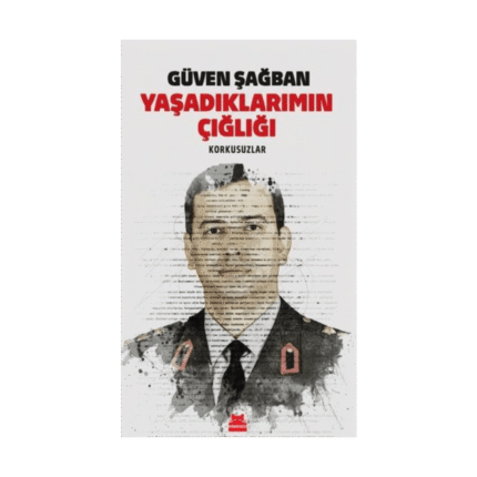 Yaşadıklarımın Çığlığı - Korkusuzlar