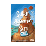 Şükür Ağacının Sırrı - Rabia Elif Özcan Beydemir - Gülce Kitap