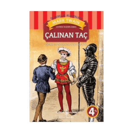 Çalınan Taç (Kısaltılmış Metin) - Mark Twain - İş Bankası Kültür Yayınları