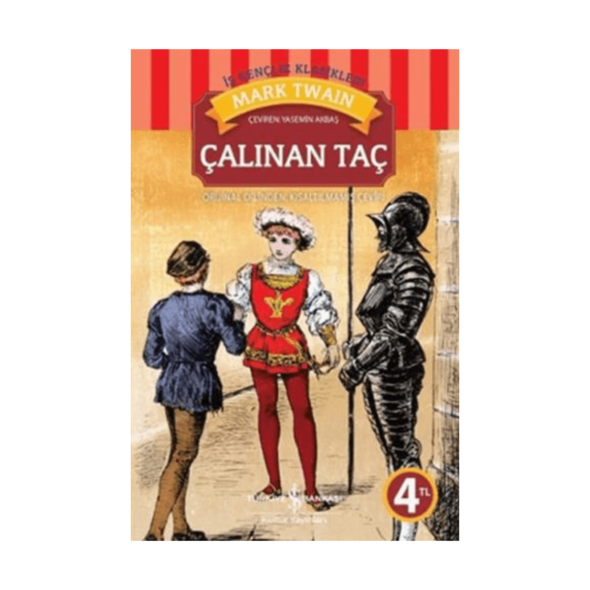 dda90-calinan-tac-kisaltilmis-metin-mark-twain-is-bankasi-kultur-yayinlari-1-1.png Çalınan Taç (Kısaltılmış Metin) - Mark Twain - İş Bankası Kültür Yayınları - Görsel 1
