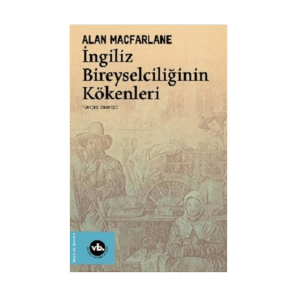 İngiliz Bireyselciliğinin Kökenleri