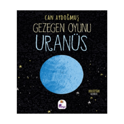 Gezegen Oyunu-Uranüs-Can Aydoğmuş-İndigo Çocuk
