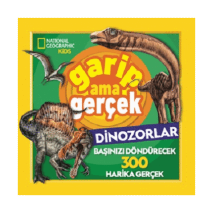 Garip Ama Gerçek Dinozorlar