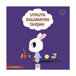 Uykuya Dalamayan Tavşan - Güzel Uyu Sağlıklı Büyü